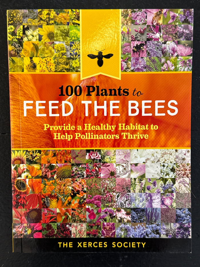 100 Plants to Feed the Bees Book